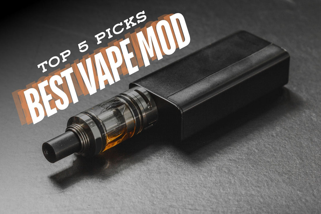 5 Best Vape Mods 2026 (Especially for Flavor) VapeDeal.com 5 Best Vape Mods 2026 (Especially for Flavor) VapeDeal.com