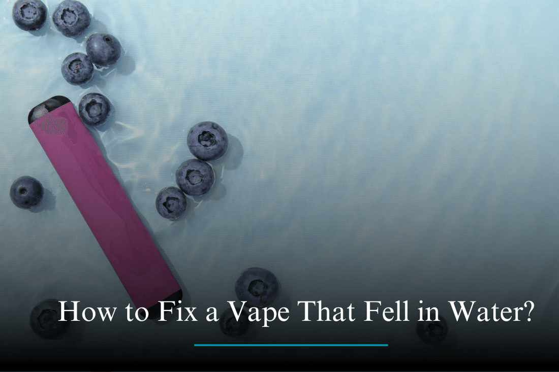 How to fix a vape that fell in water
